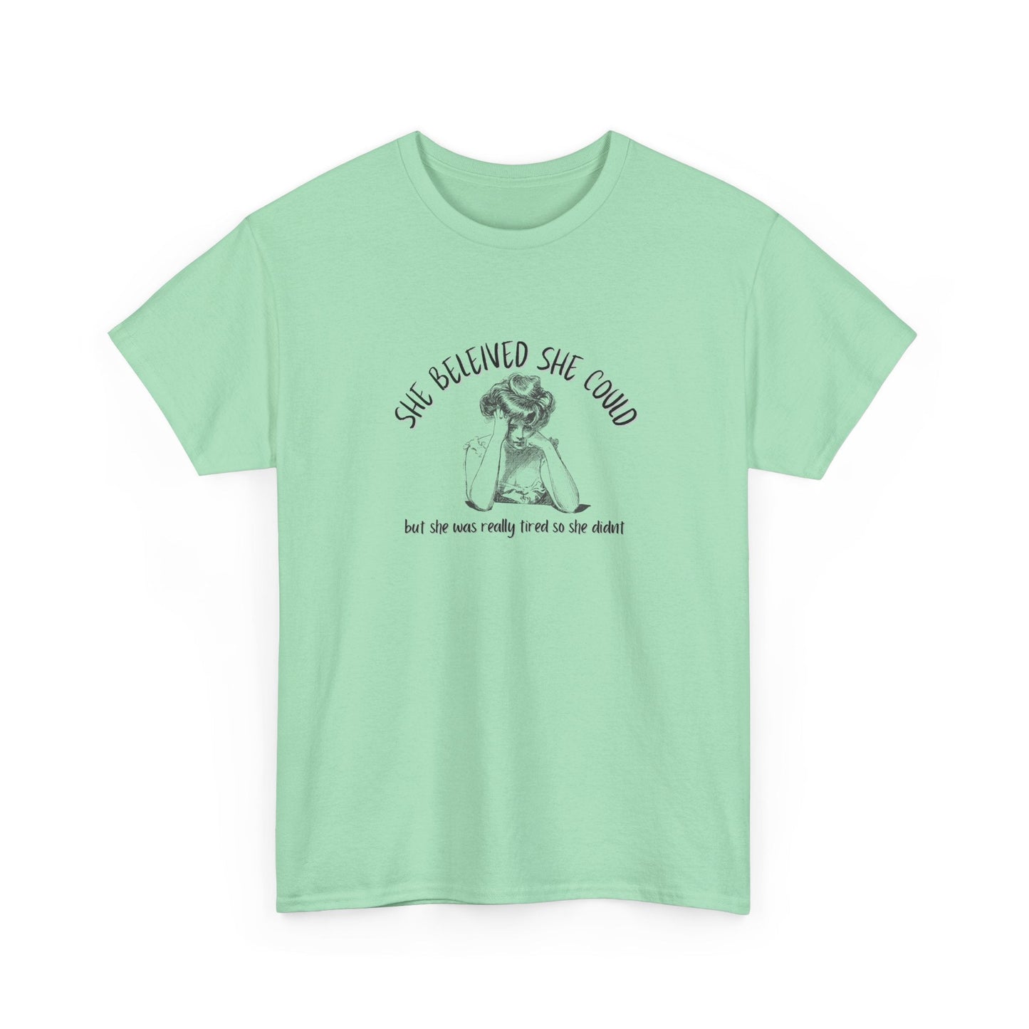 She Believed She Could Shirt