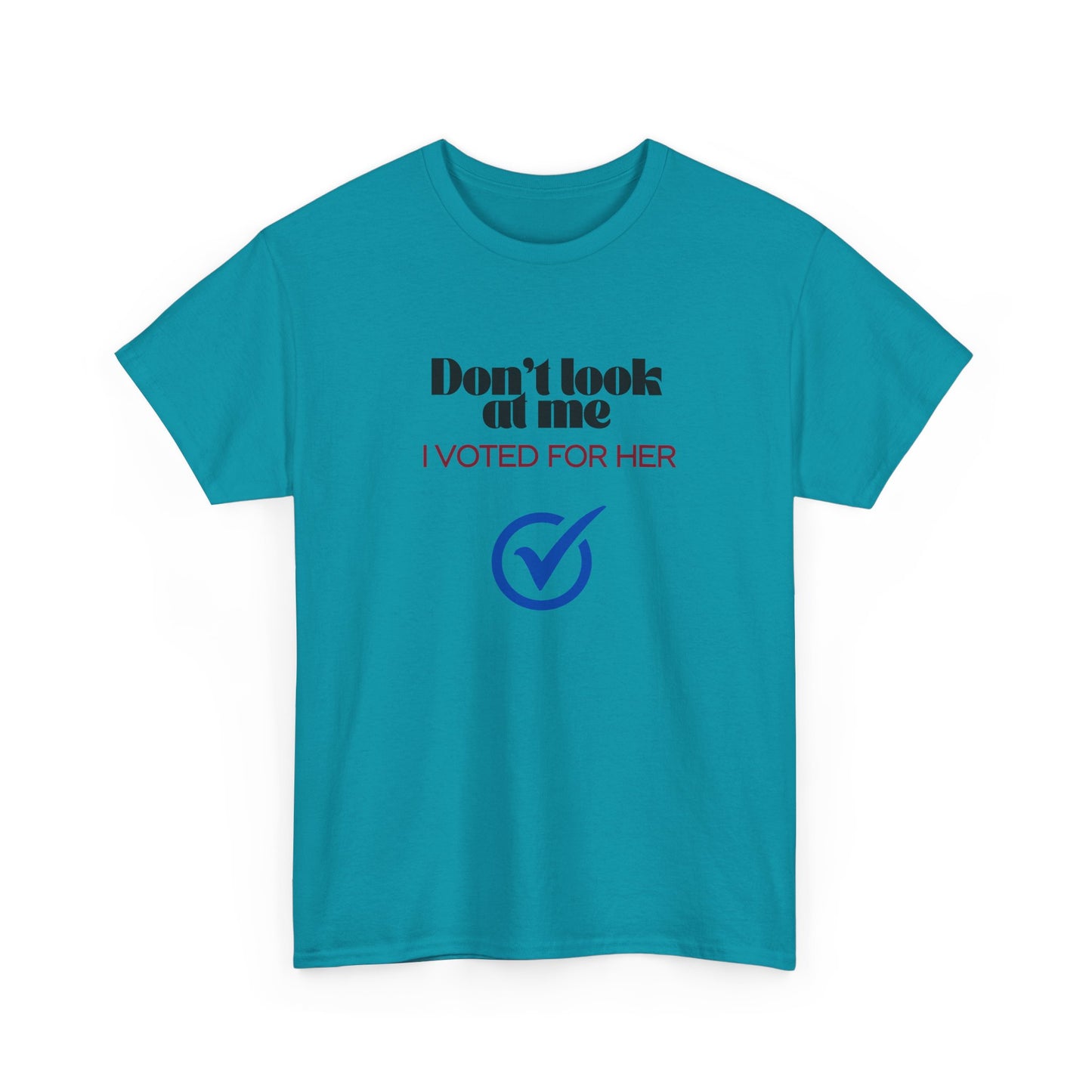 Don't Look at Me Voting Shirt