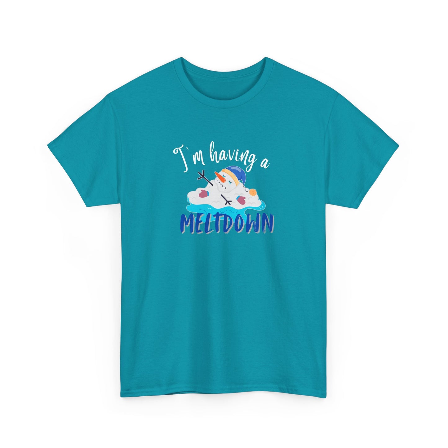 Having a Meltdown Shirt