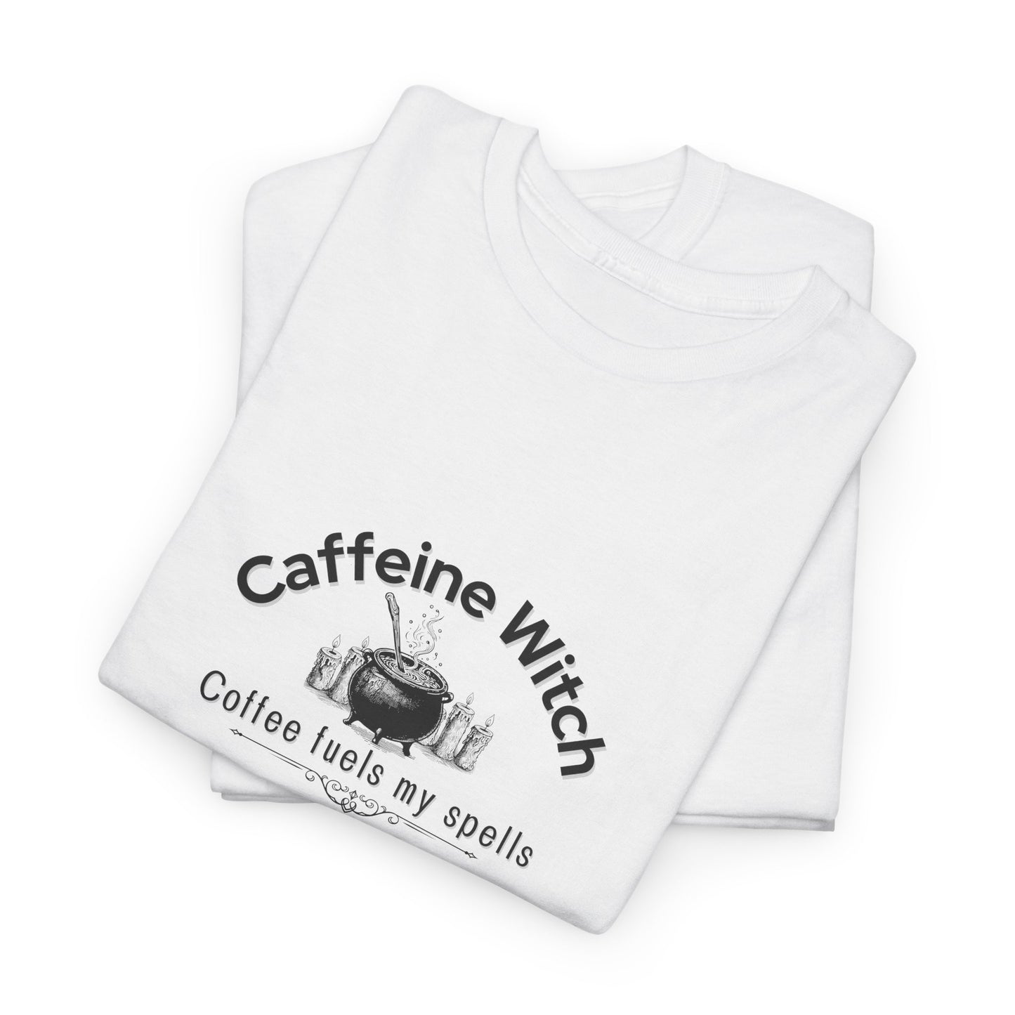 Caffeine Witch, Coffee Fuels My Spells Halloween Shirt