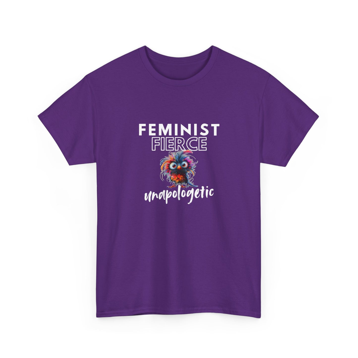 Feminist, Fierce, Unapologetic Bird Shirt