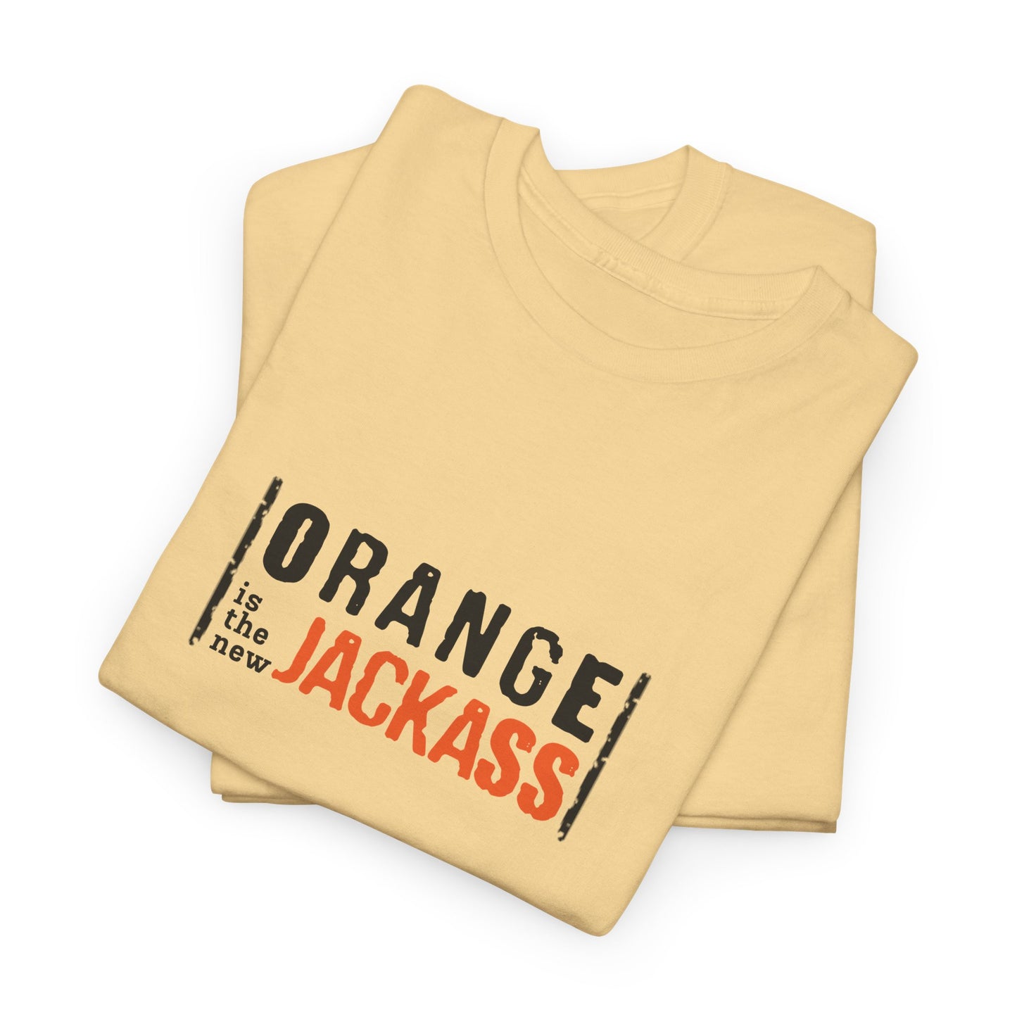 Orange is the new Jackass - T-Shirt
