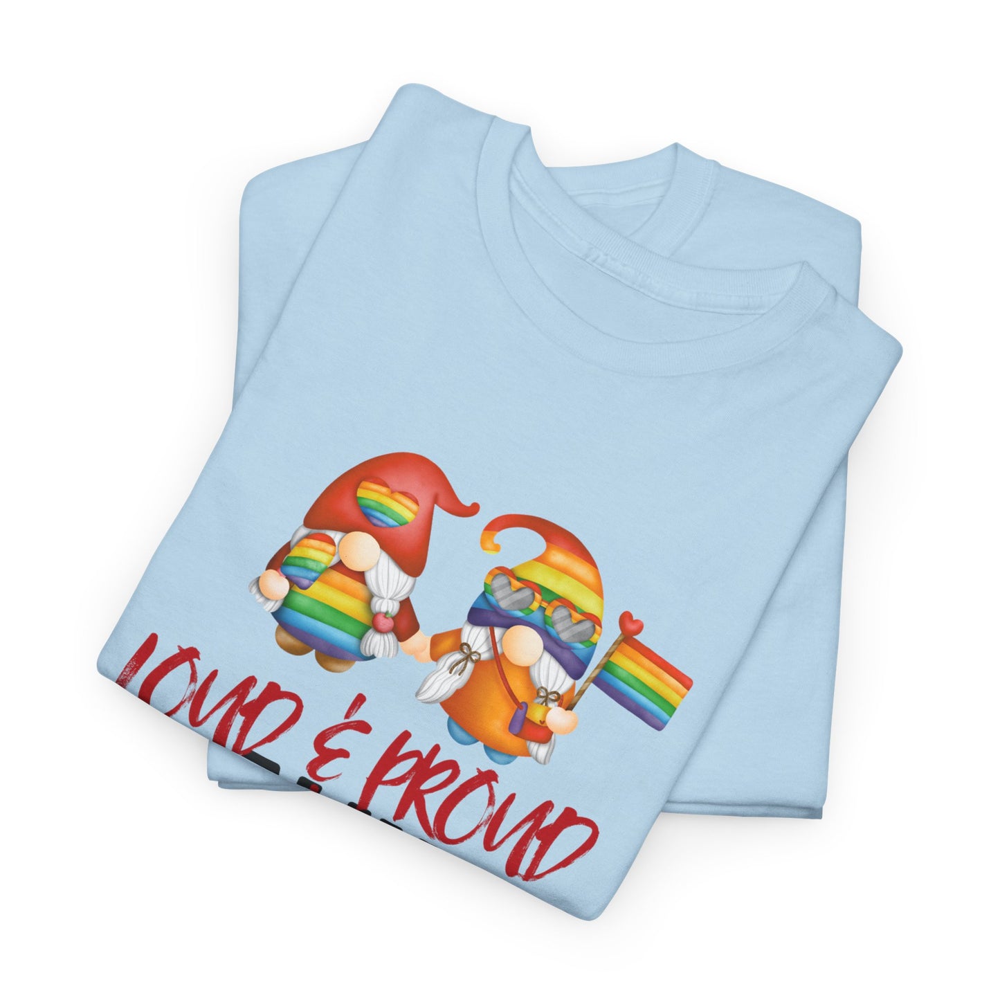 Loud and Proud Ally T Shirt