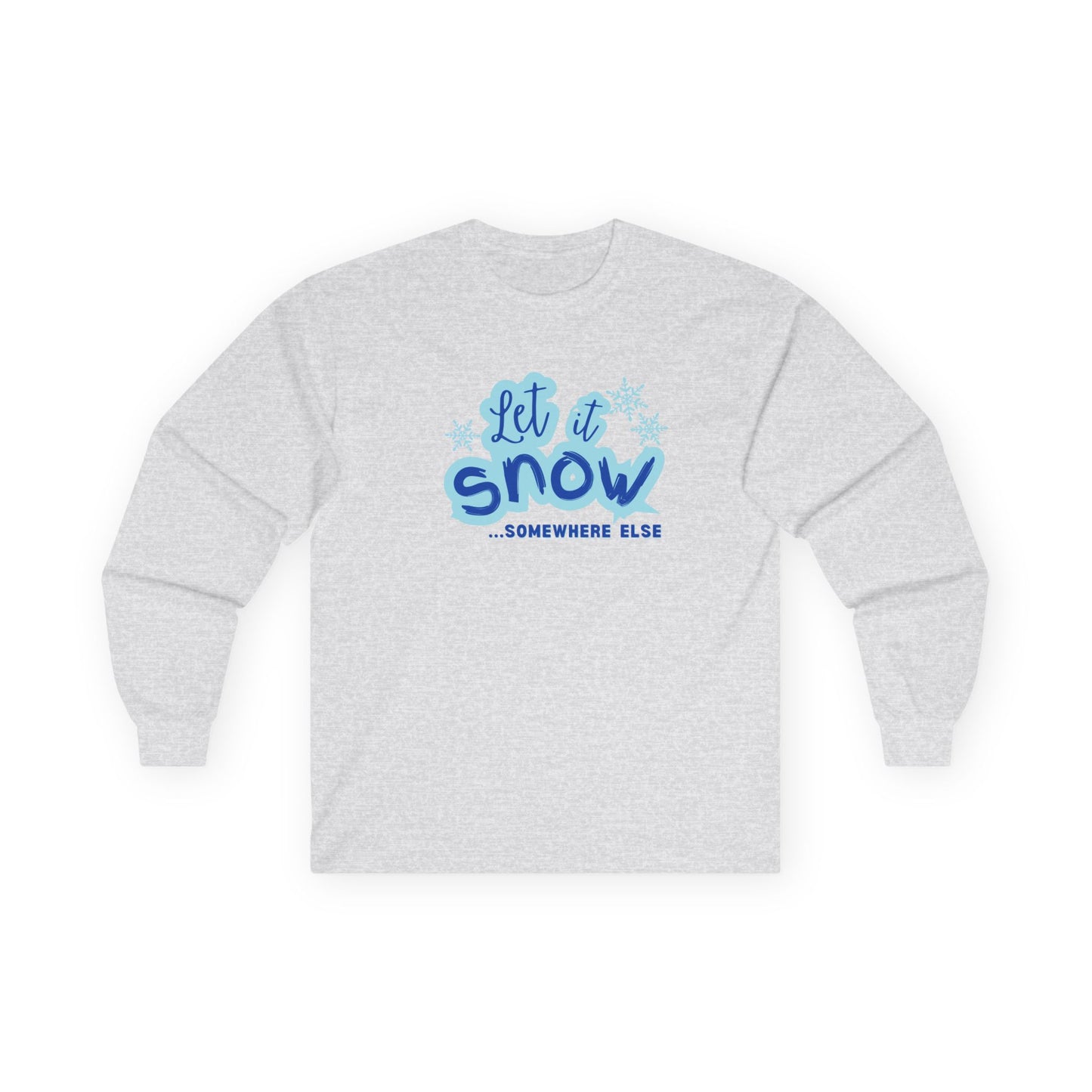 Let it Snow Shirt