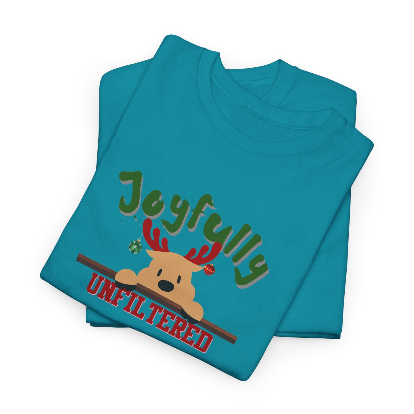 Joyfully Unfiltered Shirt
