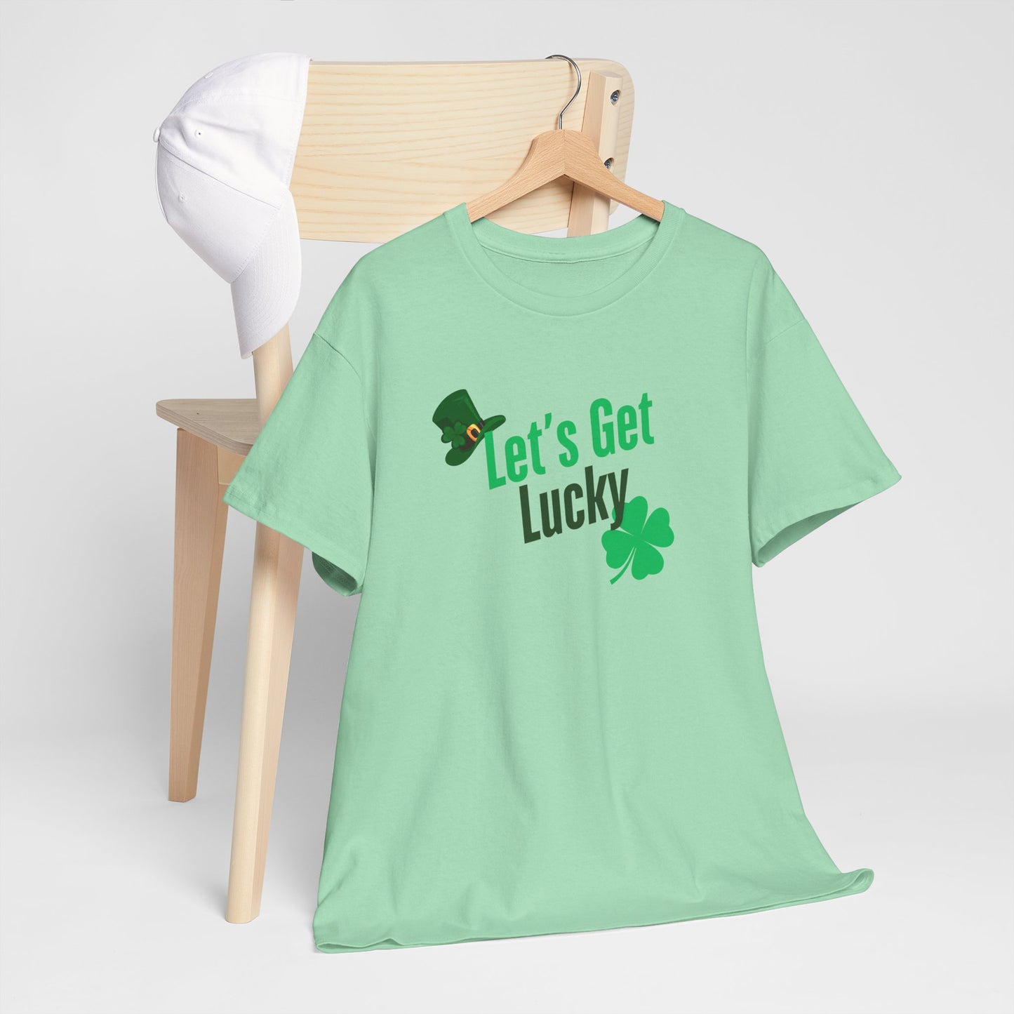 Let's Get Lucky, St. Patty Day Shirt