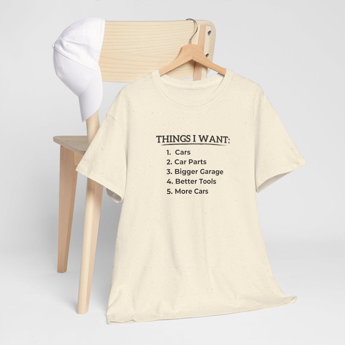 Car - Things I Want Shirt