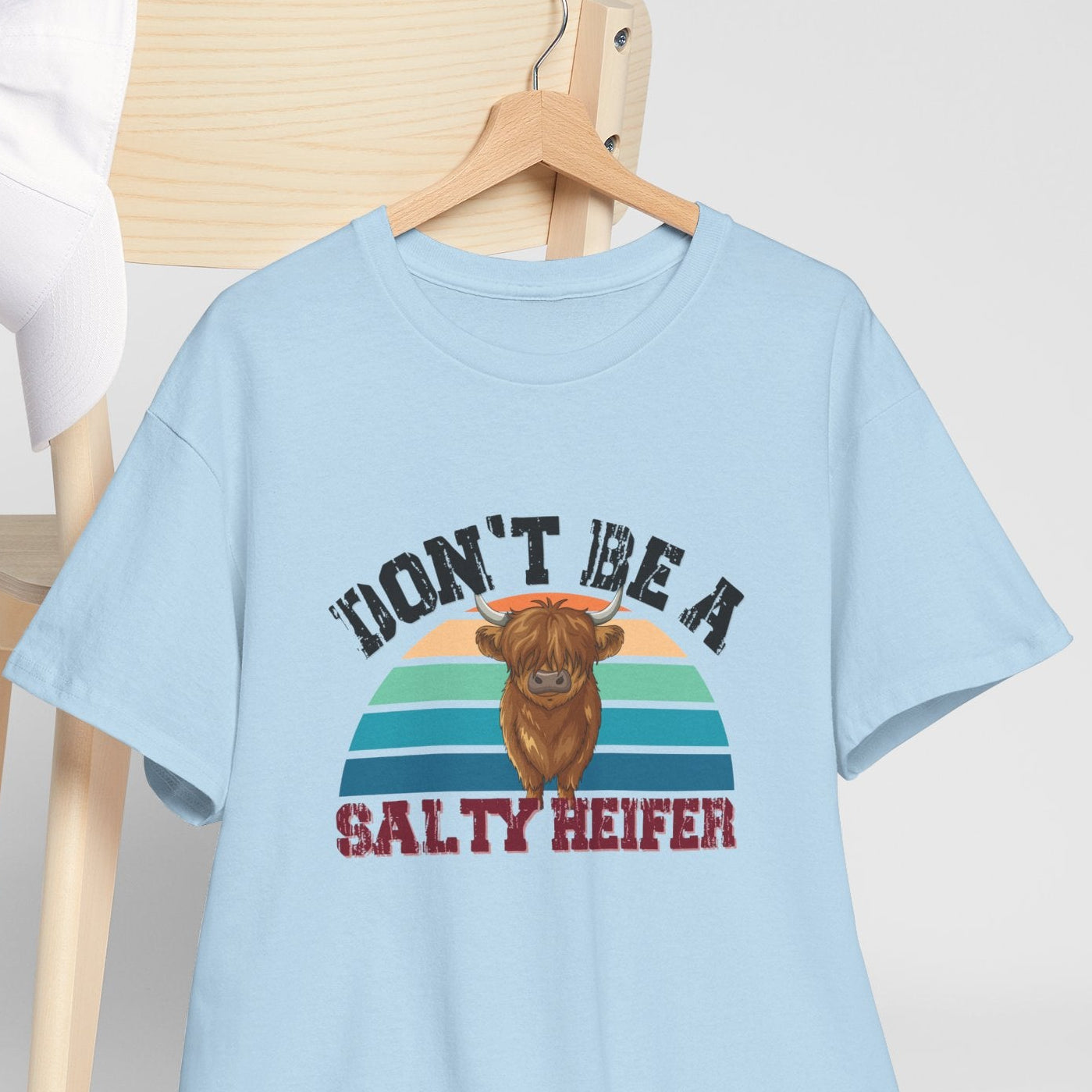 Don't Be a Salty Heifer Shirt