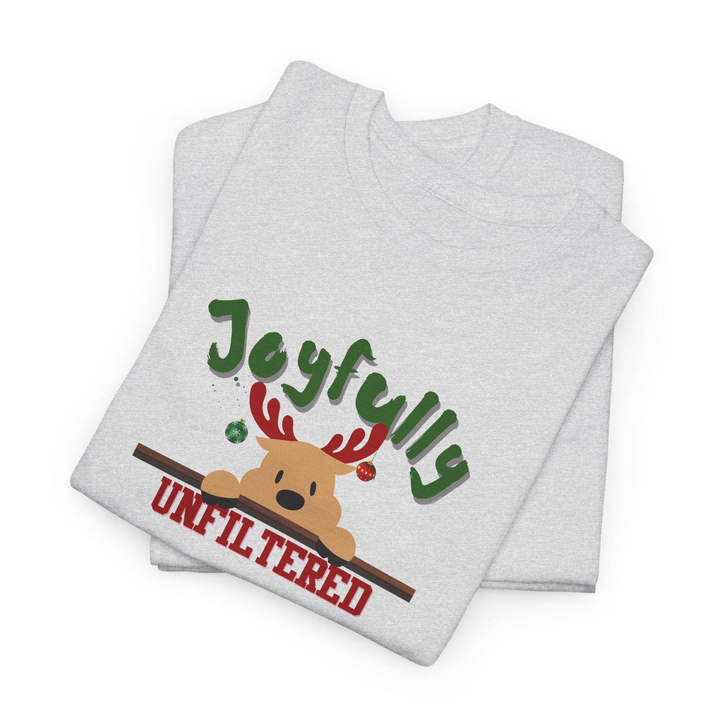 Joyfully Unfiltered Shirt