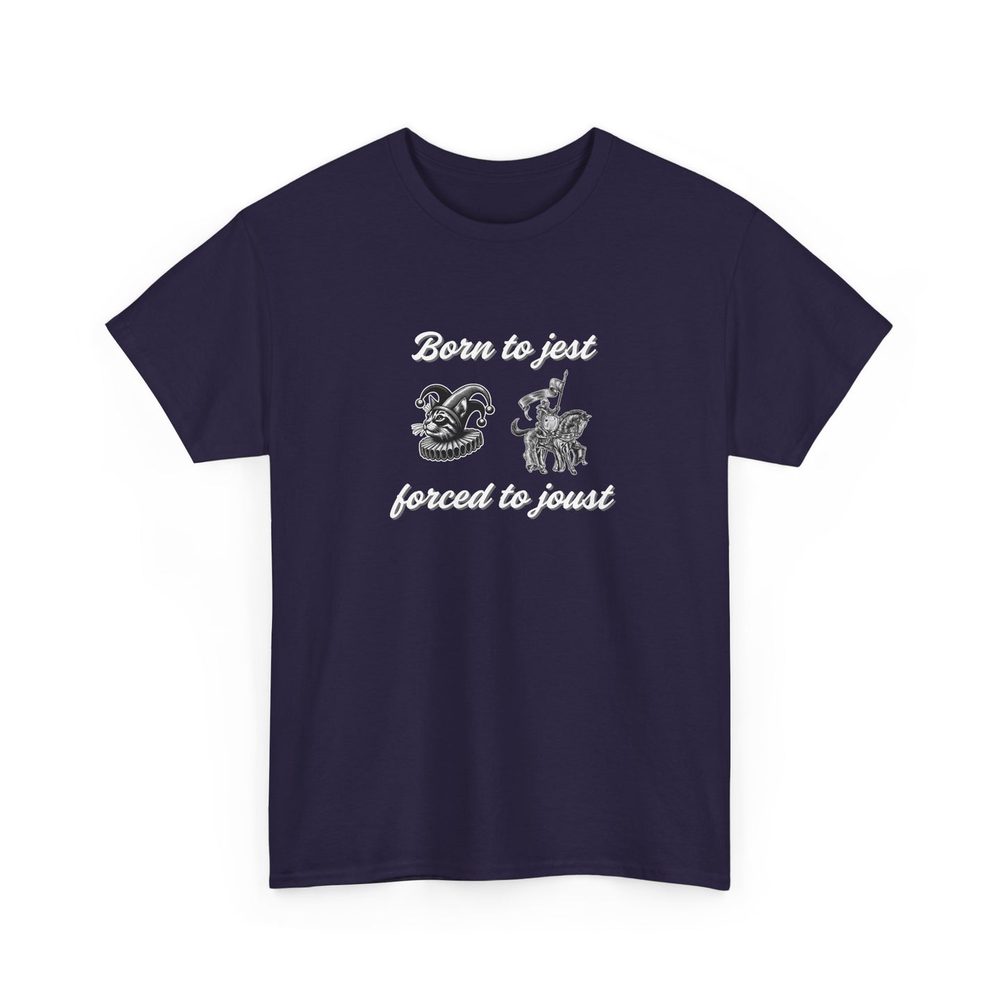 Born to Jest - Forced to Joust Shirt