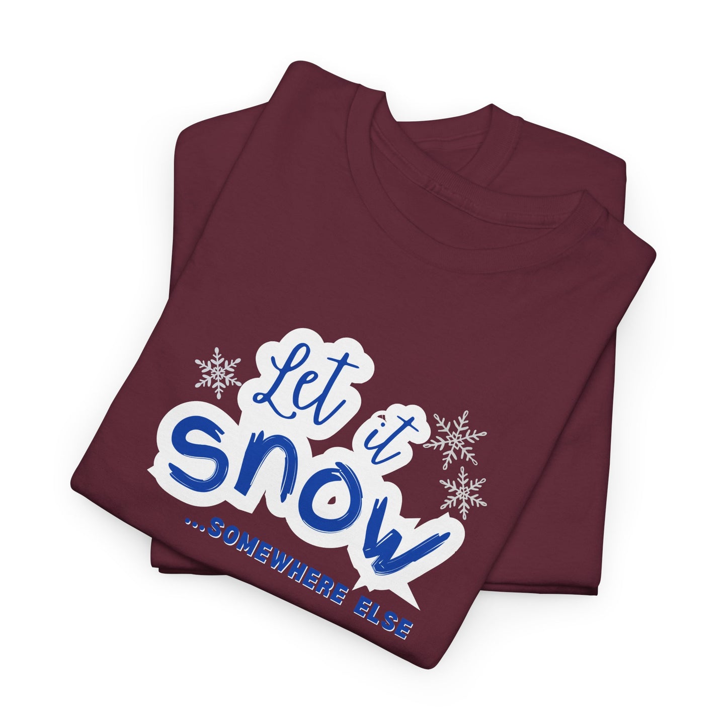 Let it Snow Shirt
