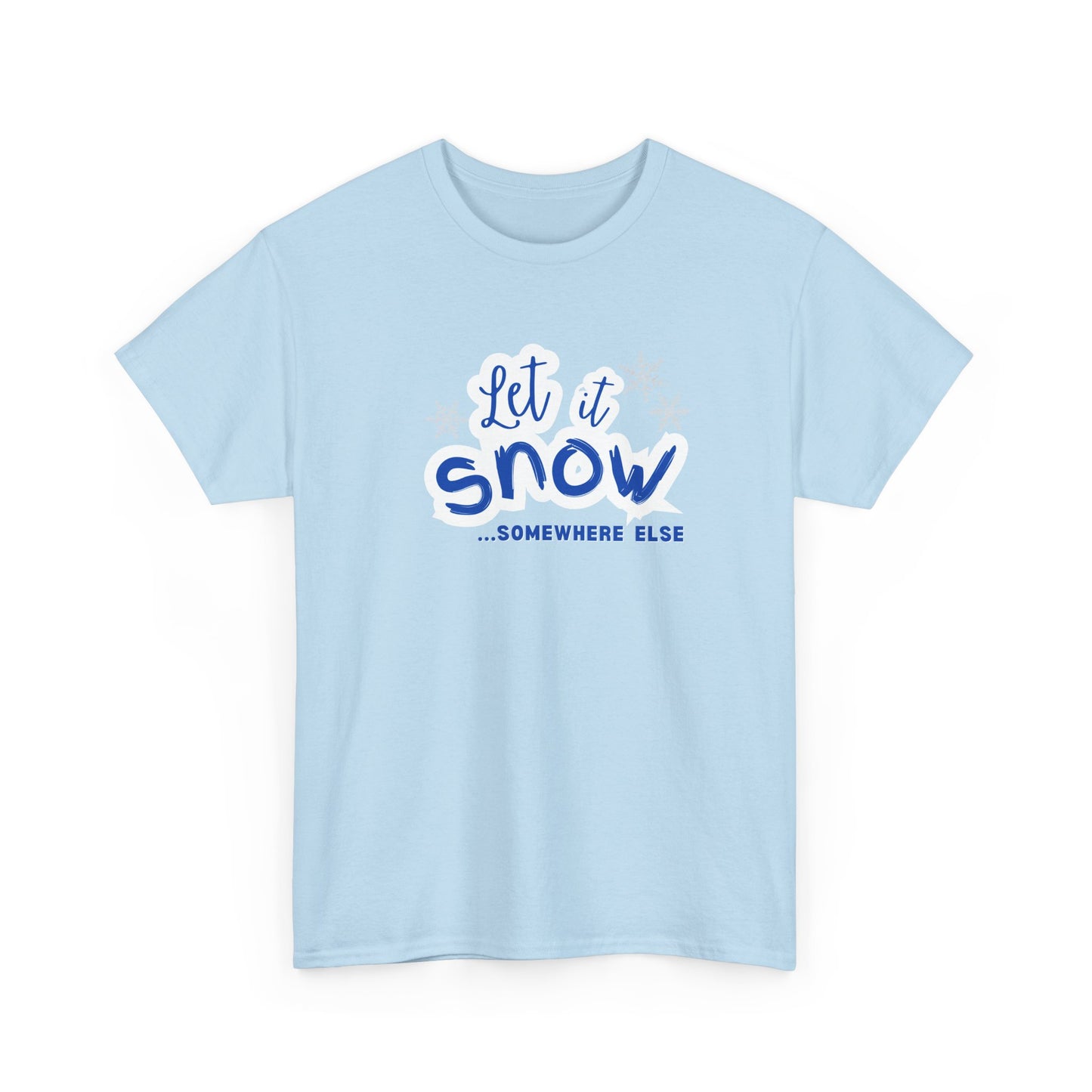 Let it Snow Shirt