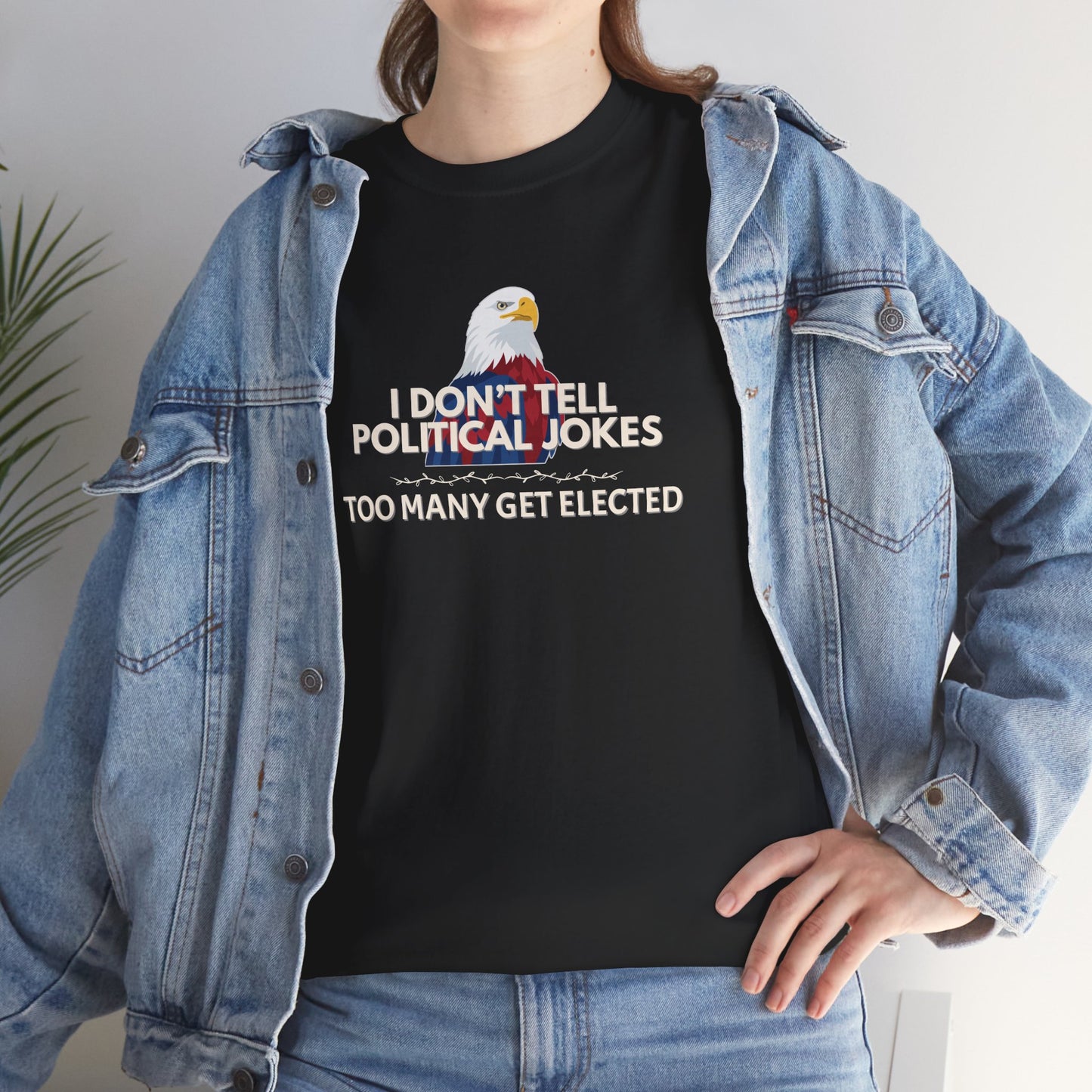 Don't Tell Political Jokes Shirt