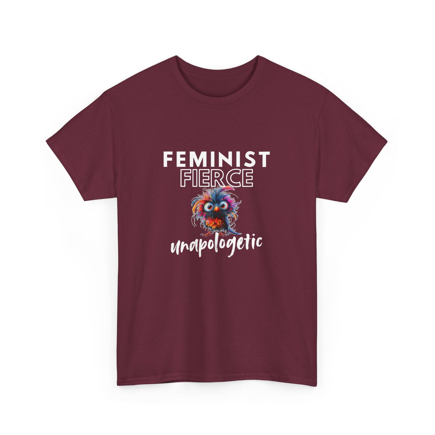 Feminist, Fierce, and Unapologetic Tee