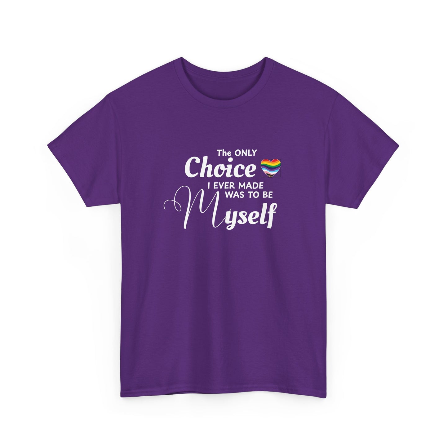 Choice to be Myself - Pride Shirt