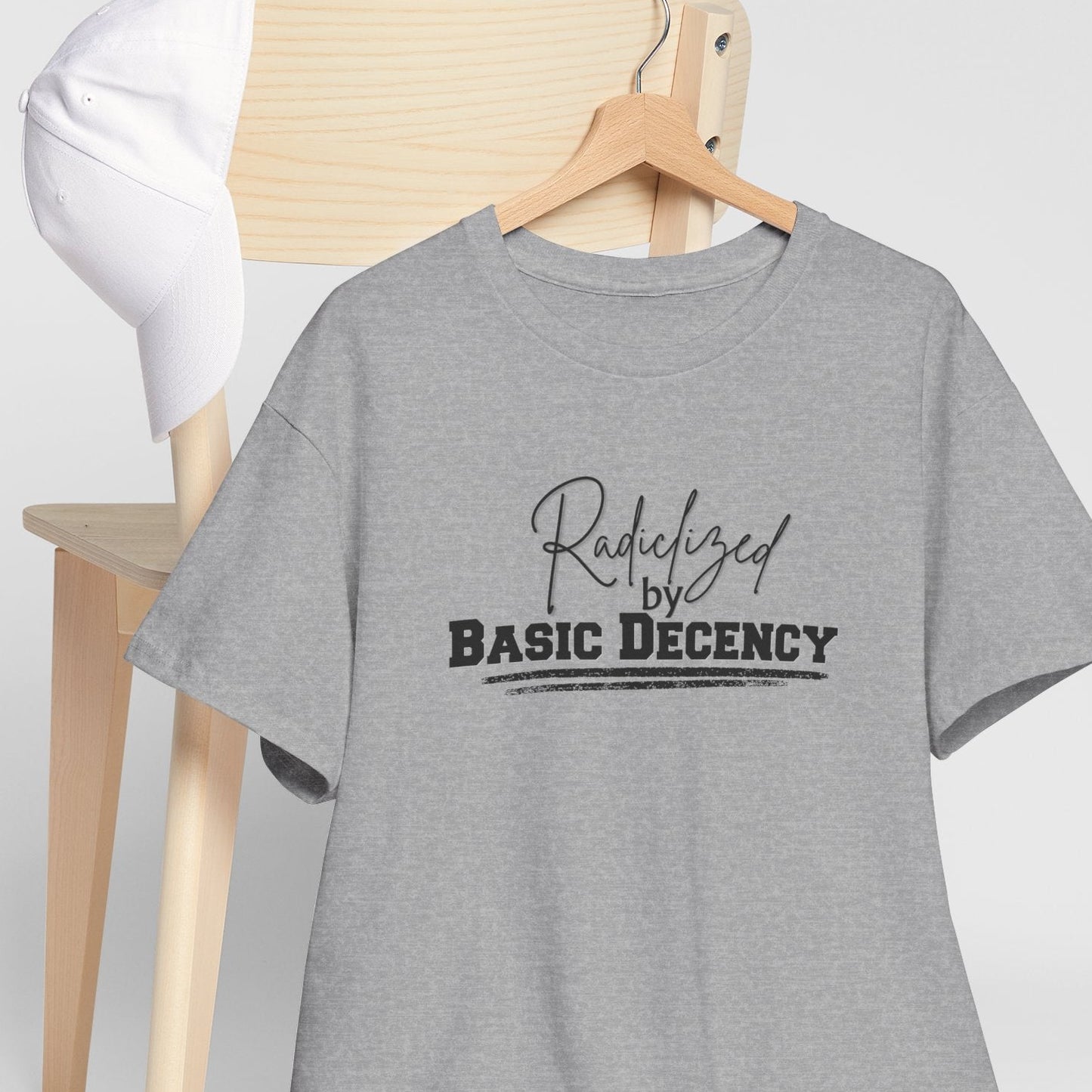 Radicalized by Decency Shirt