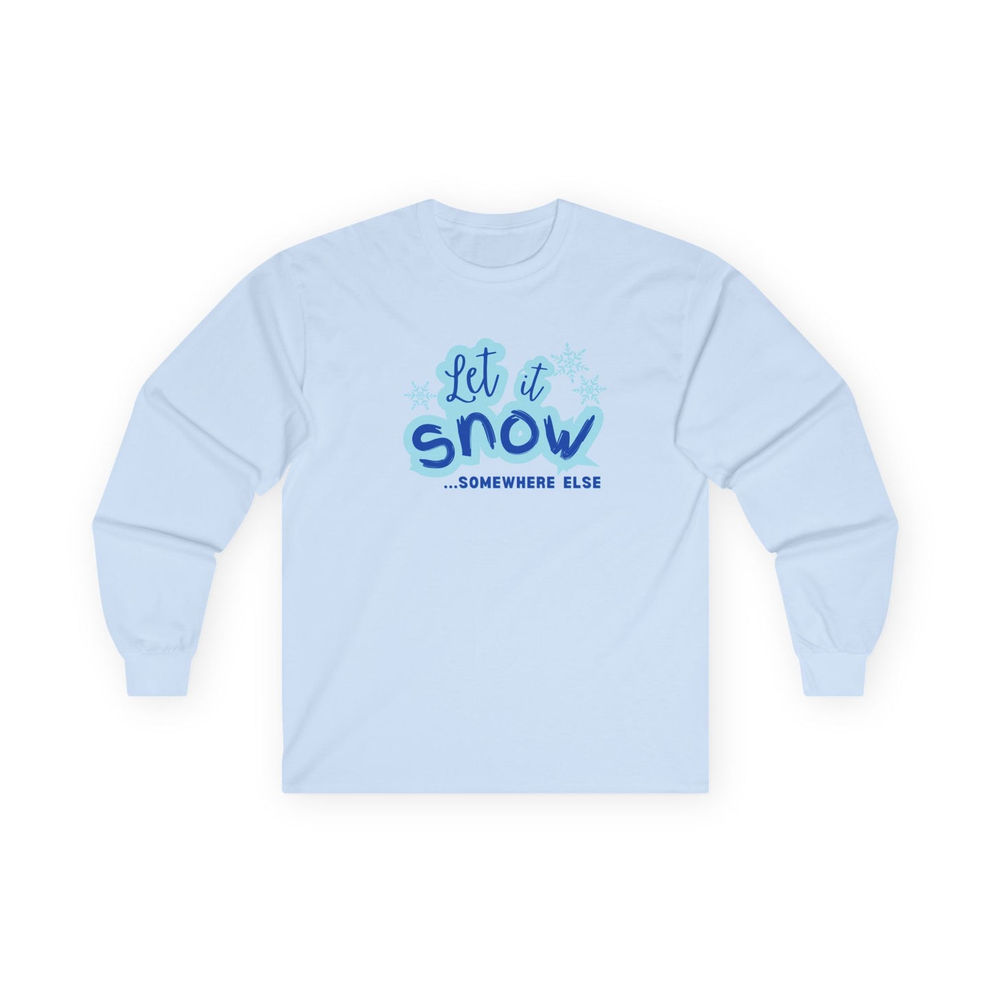 Let it Snow Shirt