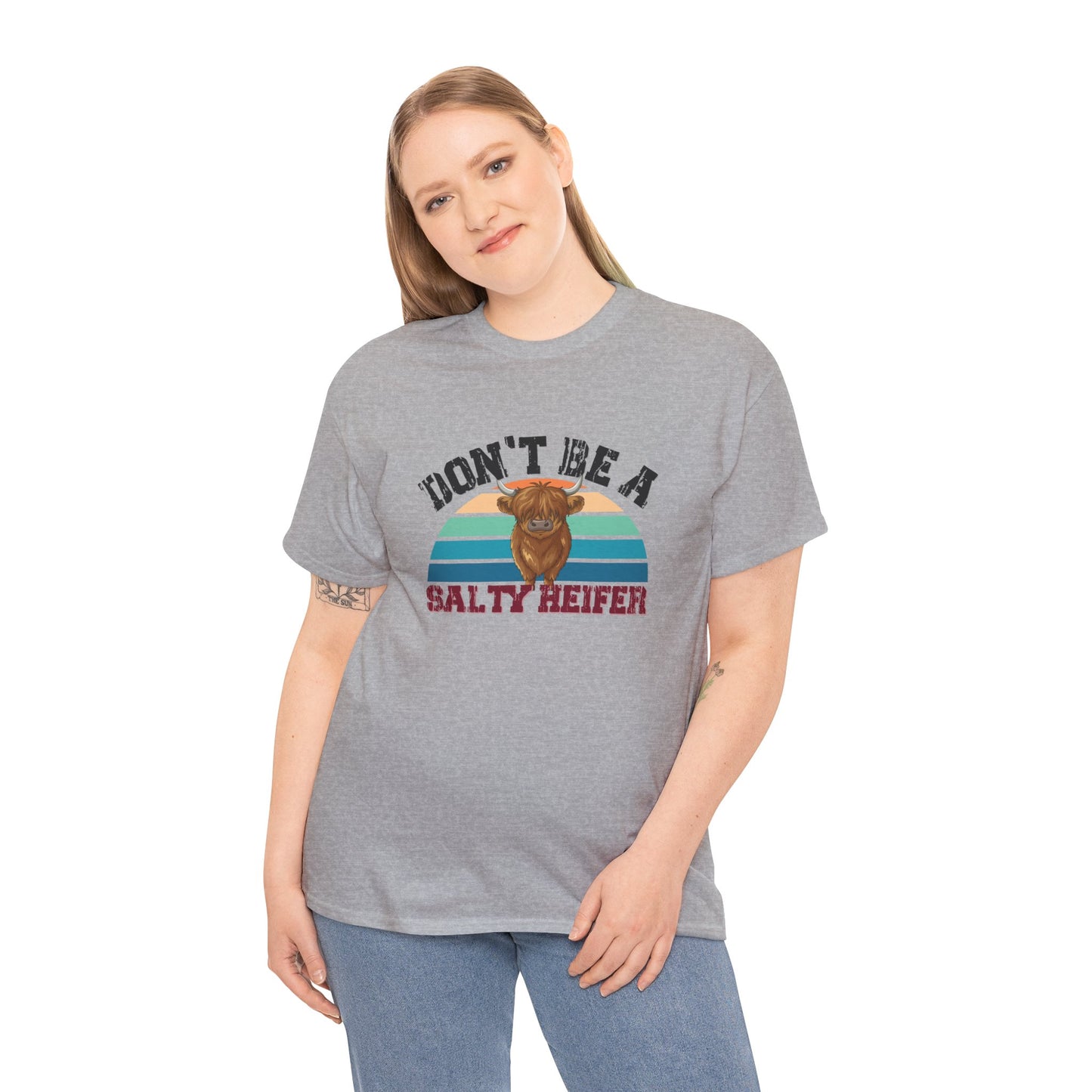 Don't Be a Salty Heifer Shirt