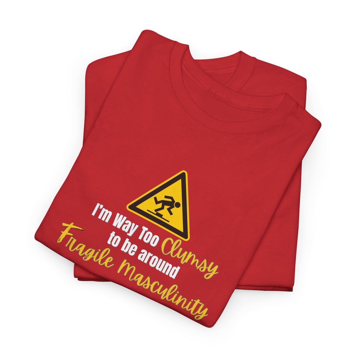 Way too Clumsy Shirt