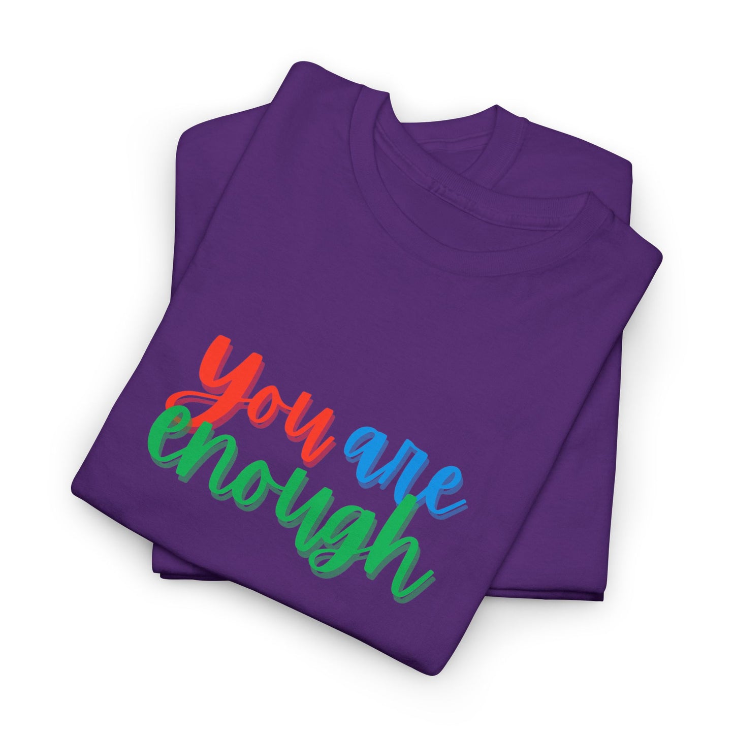 You Are Enough Pride Shirt