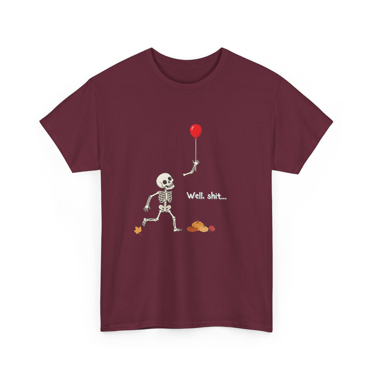 Well, Shit Skeleton Shirt
