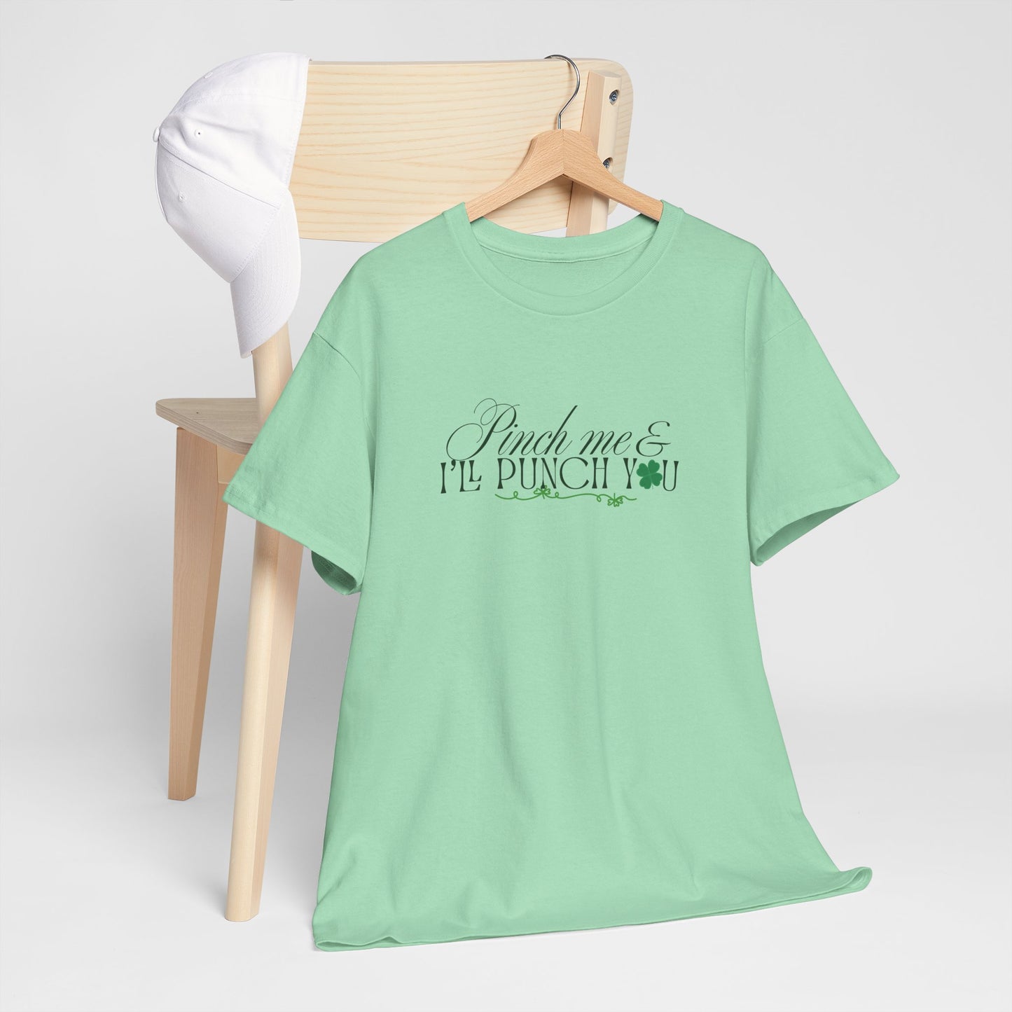 Pinch Me & I'll Punch You Shirt