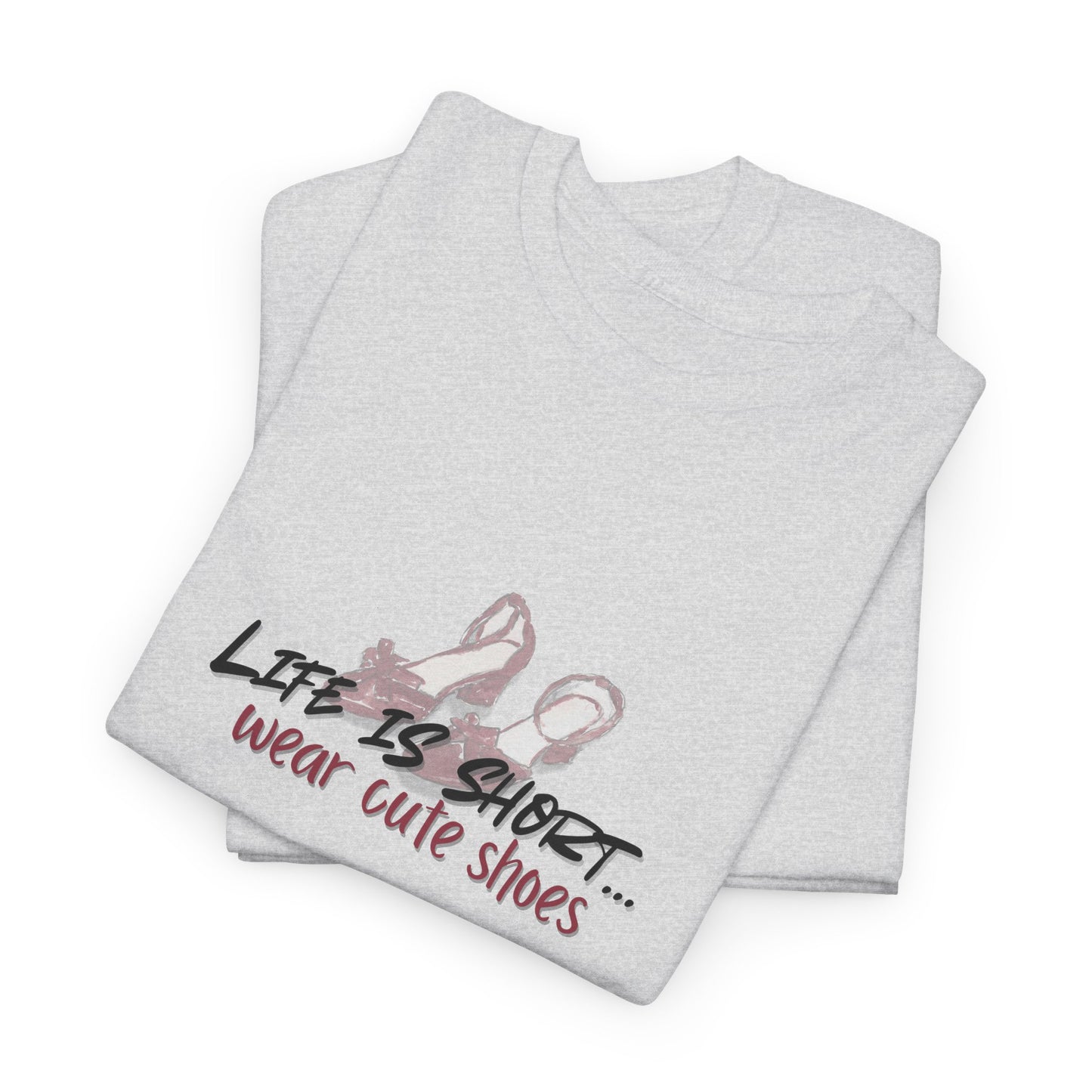 Life is Short Tee, Fun Cotton T-Shirt