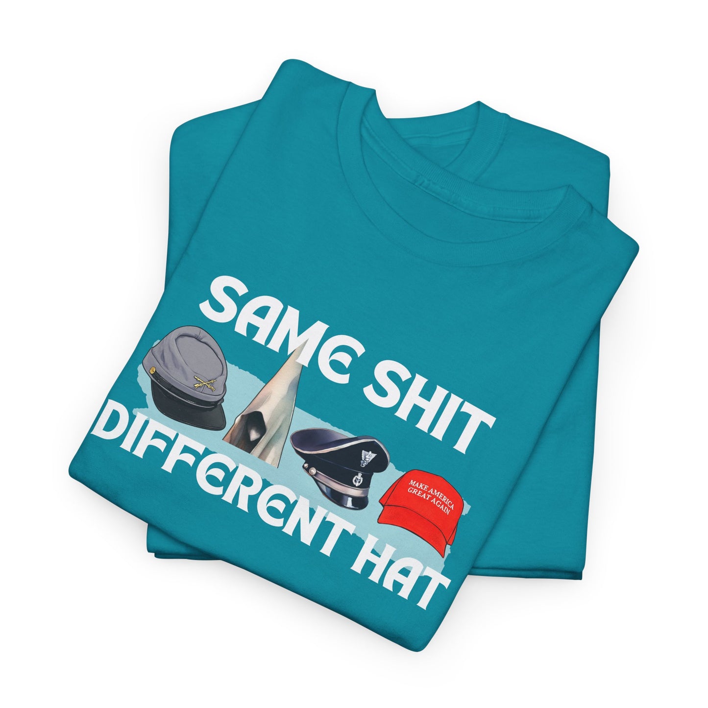 Same Stuff, Different Hat Shirt