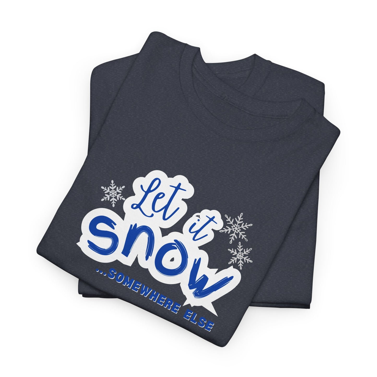 Let it Snow Shirt