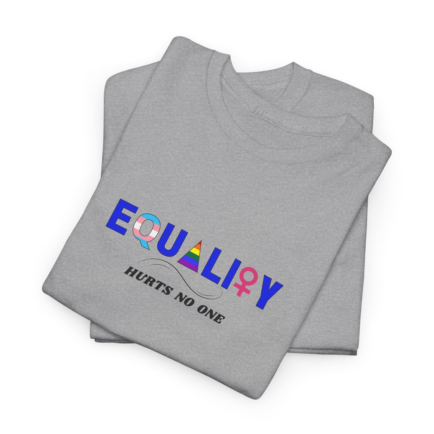 Equality Hurts No One Pride Shirt