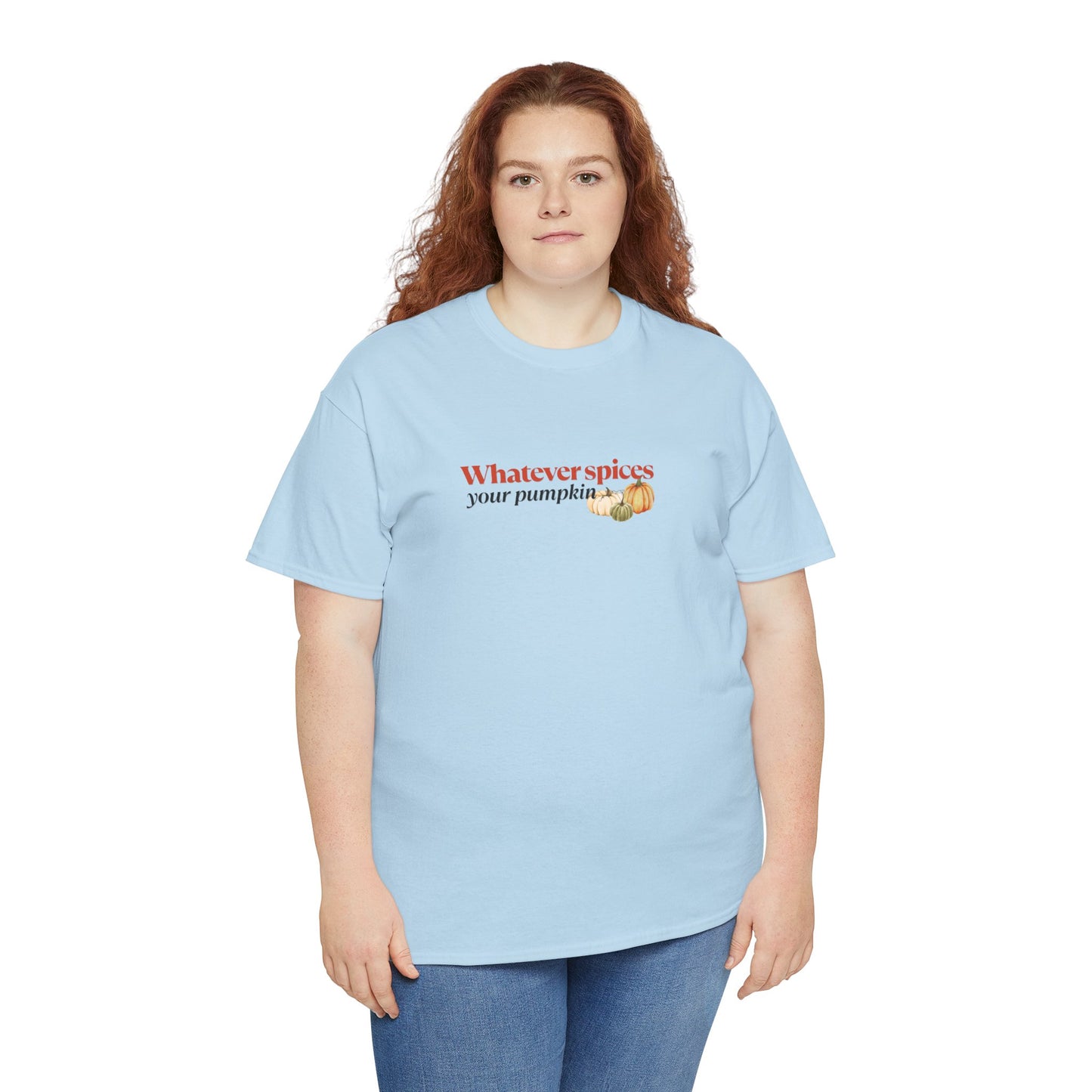 Whatever Spices Your Pumpkin Shirt