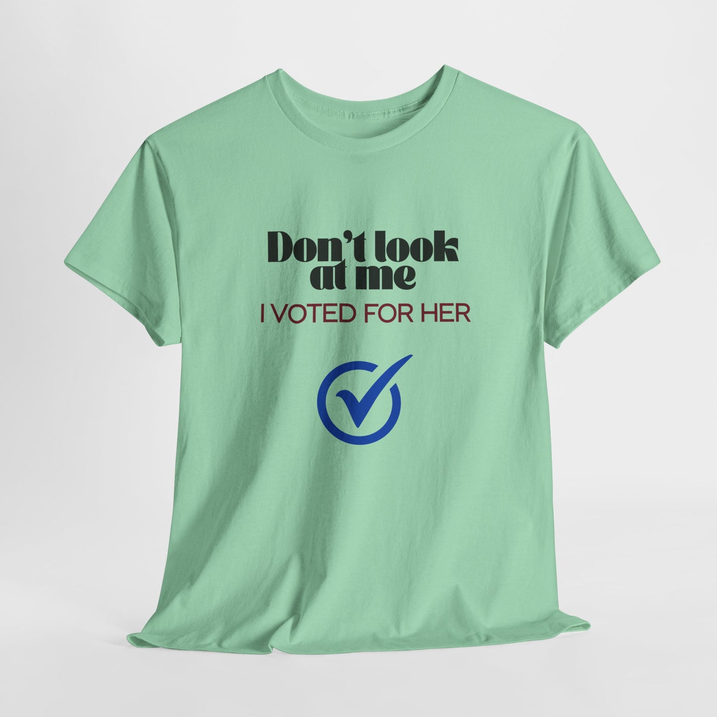 Don't Look at Me T-Shirt