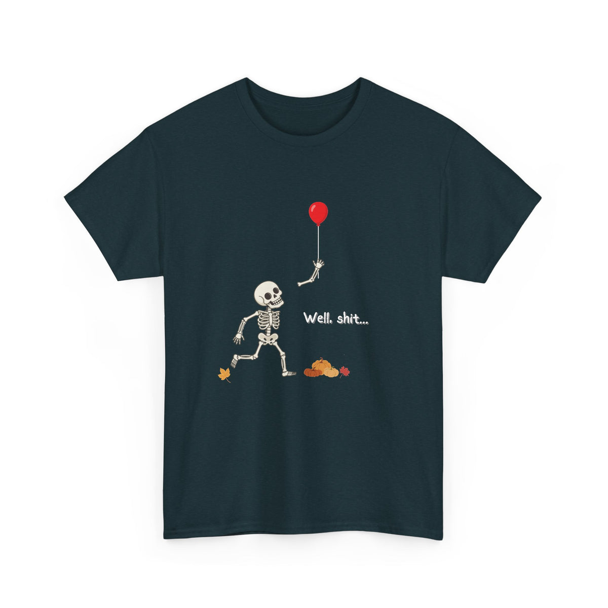 Well, Shit Skeleton Shirt