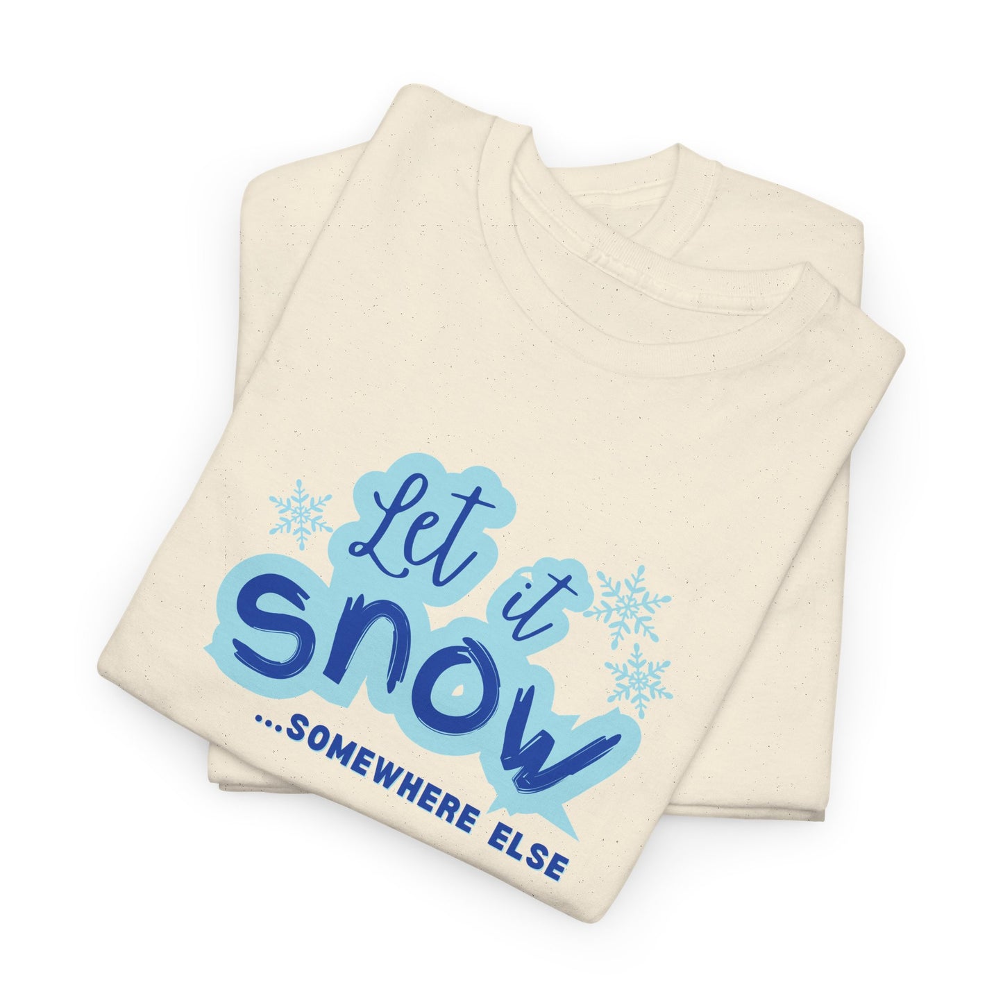 Let it Snow Shirt