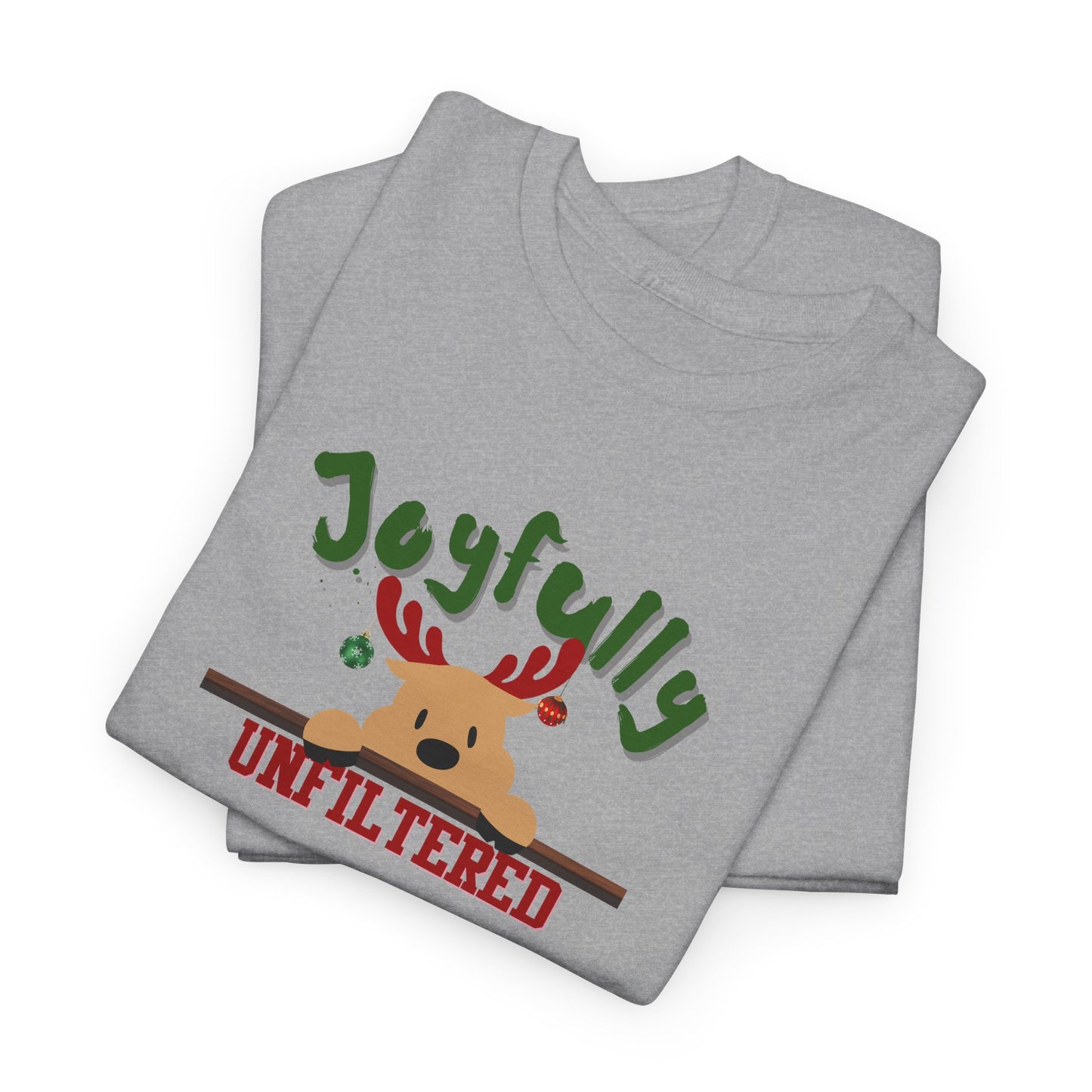 Joyfully Unfiltered Shirt