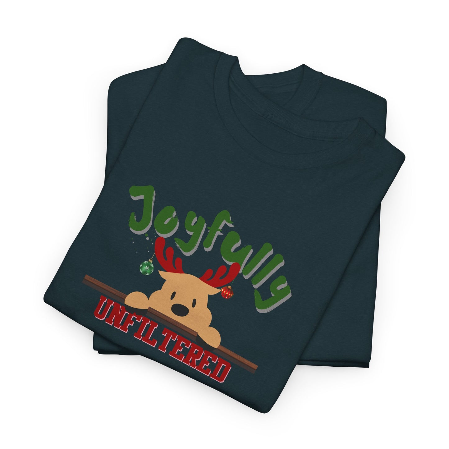 Joyfully Unfiltered Shirt