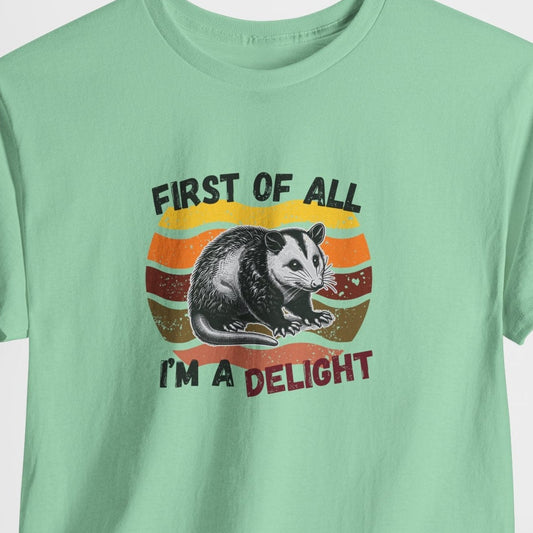 I'm a Delight Opossum Shirt