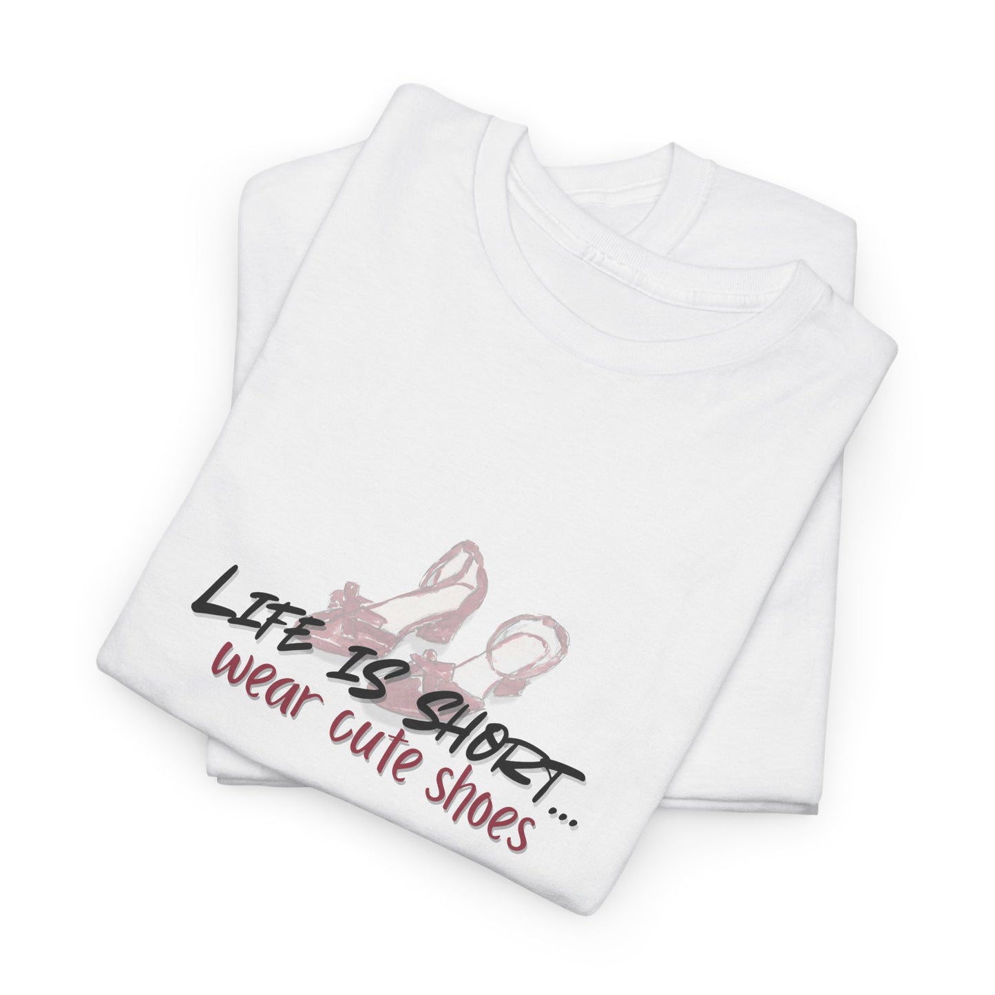 Life is Short Tee, Fun Cotton T-Shirt