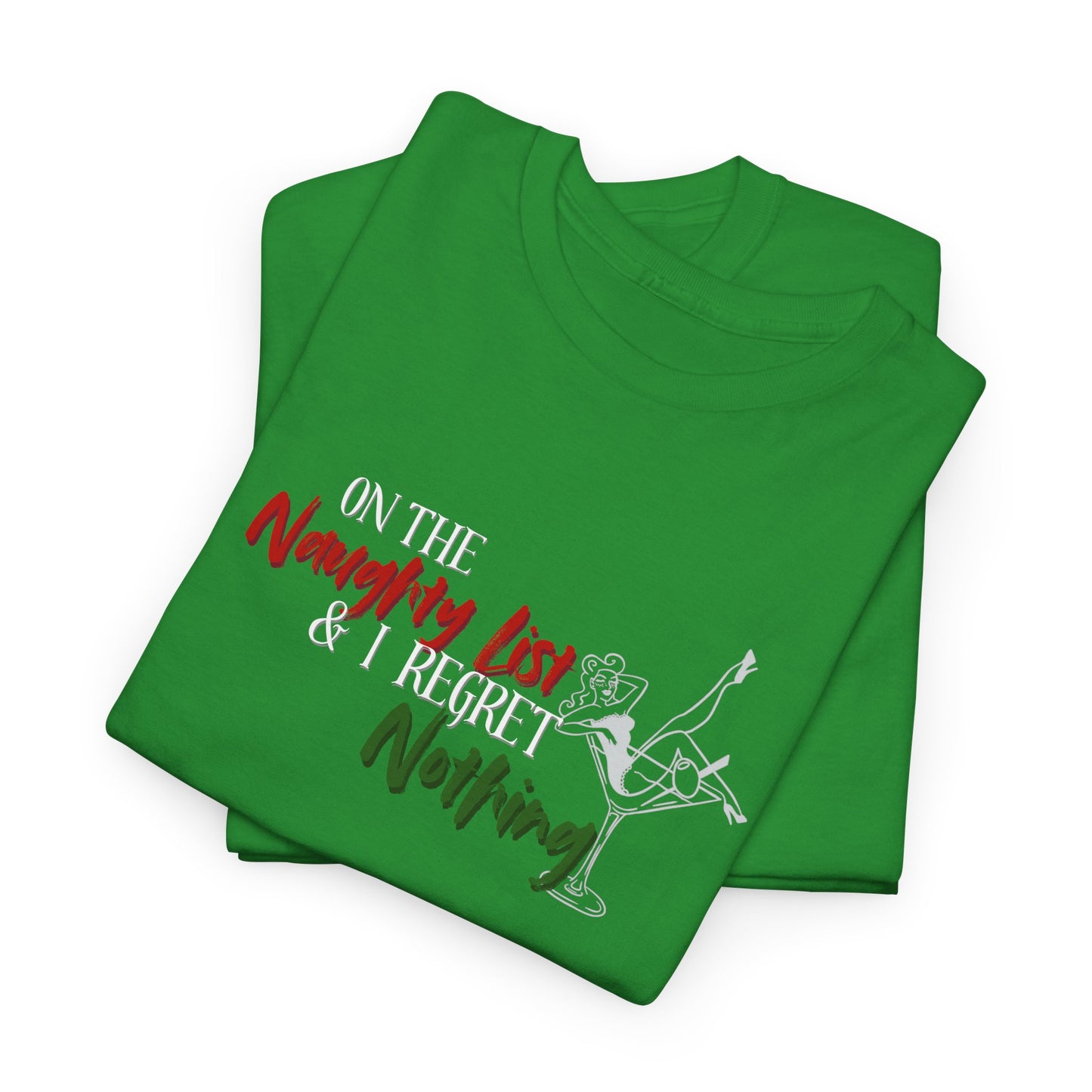 Naughty List, No Regrets Shirt