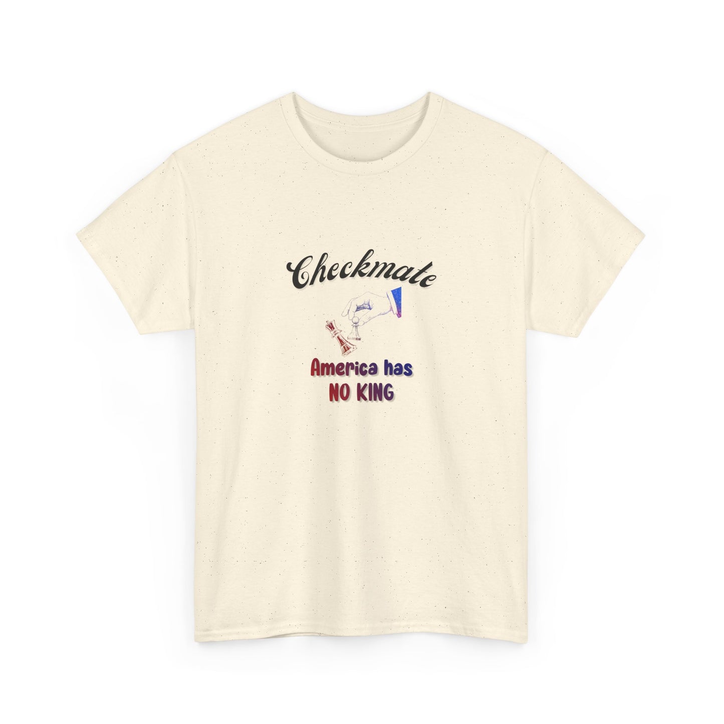 Checkmate America has NO KING; Political Shirt