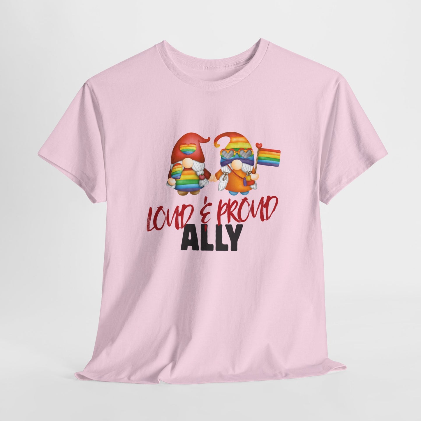 Loud and Proud Ally T Shirt