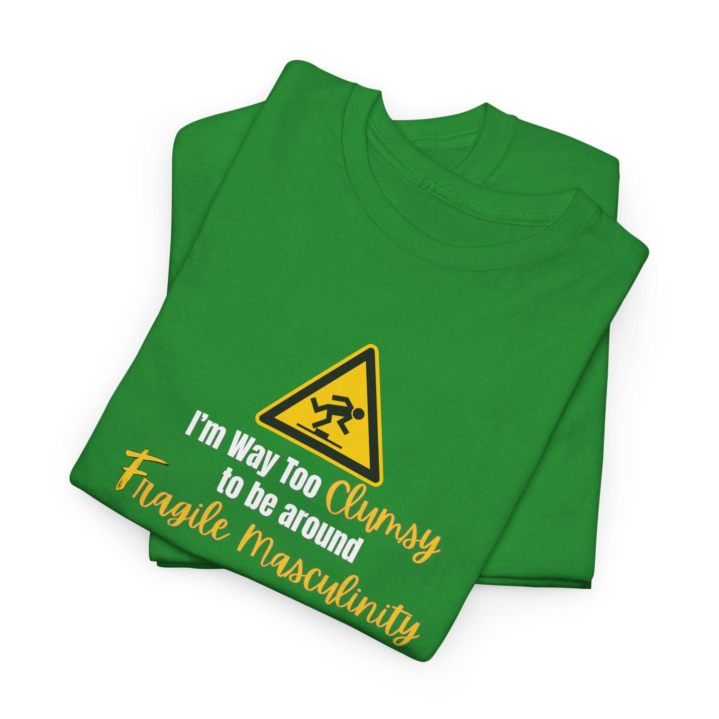 Way too Clumsy Shirt