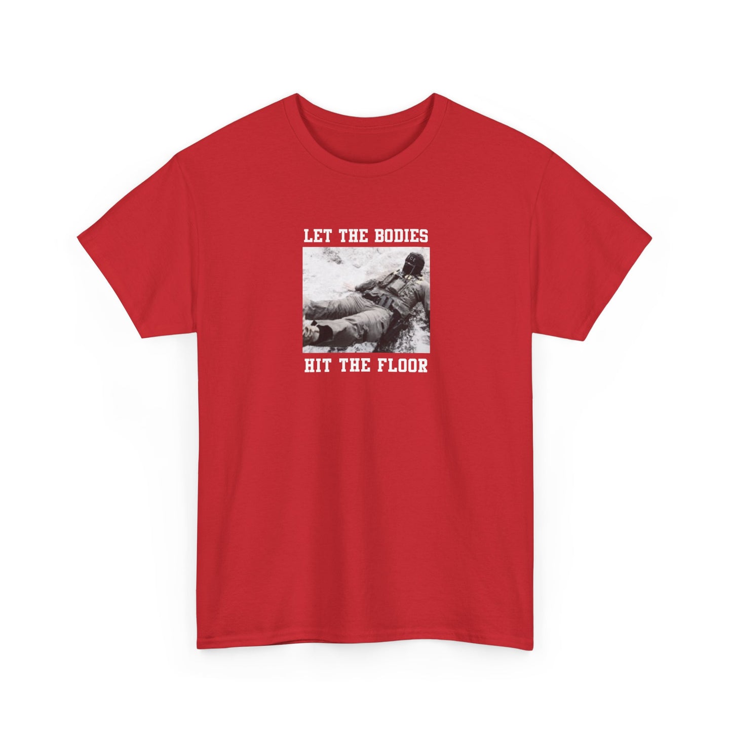 Bodies Hit the Floor Shirt