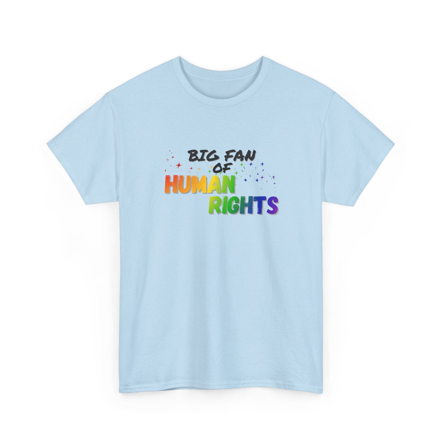 Big Fan of Human Rights Shirt