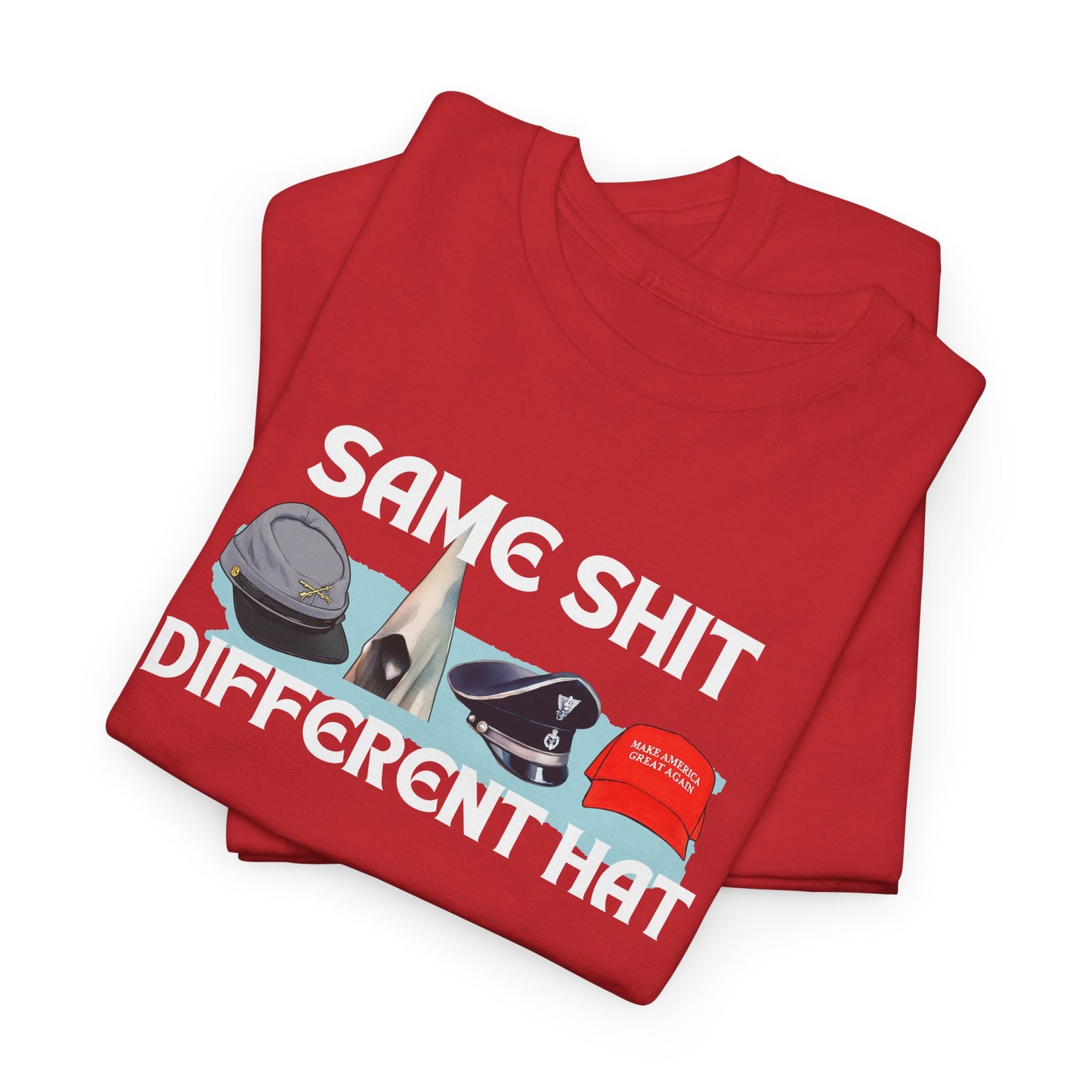 Same Stuff, Different Hat Shirt