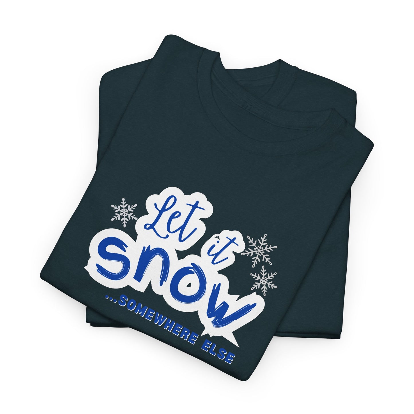 Let it Snow Shirt