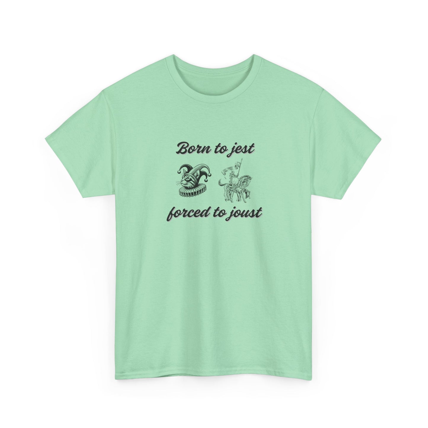Born to Jest - Forced to Joust Shirt