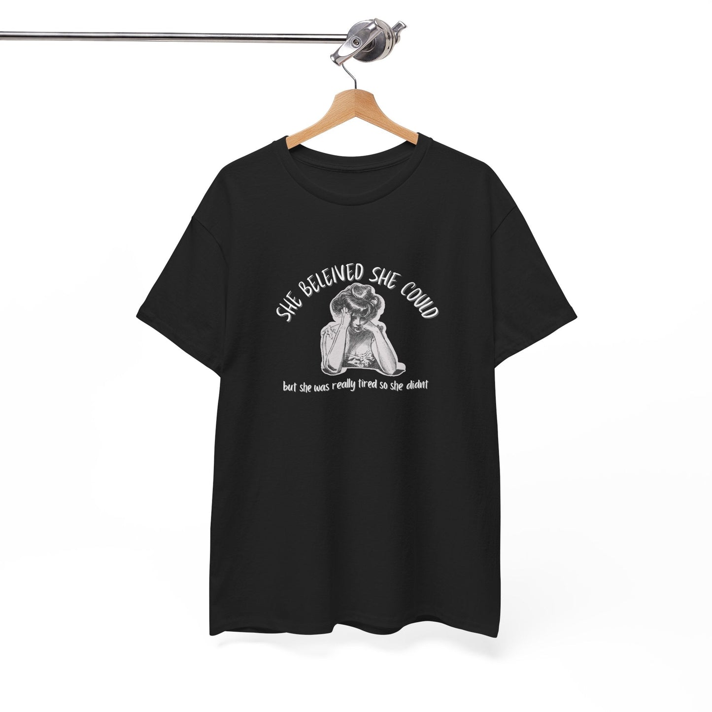She Believed She Could Shirt