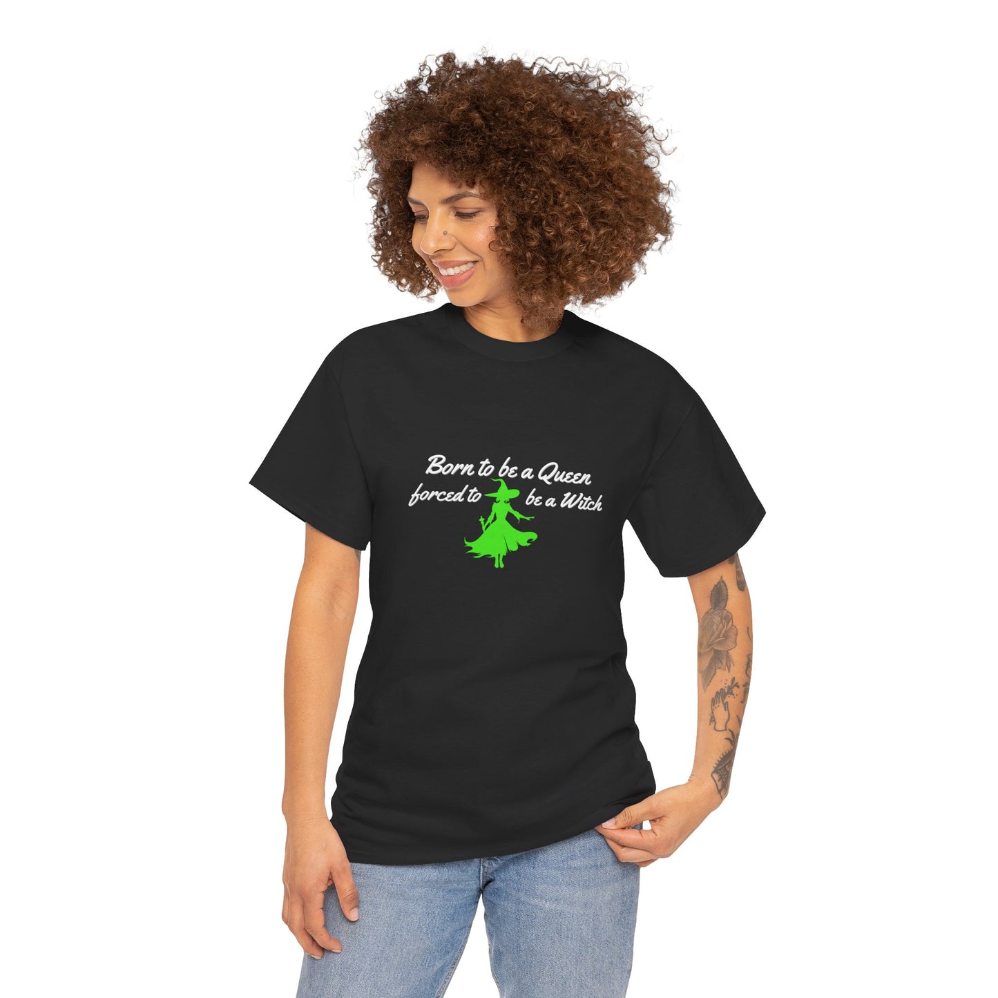 Born to Be a Queen, Forced to Be a Witch T-Shirt