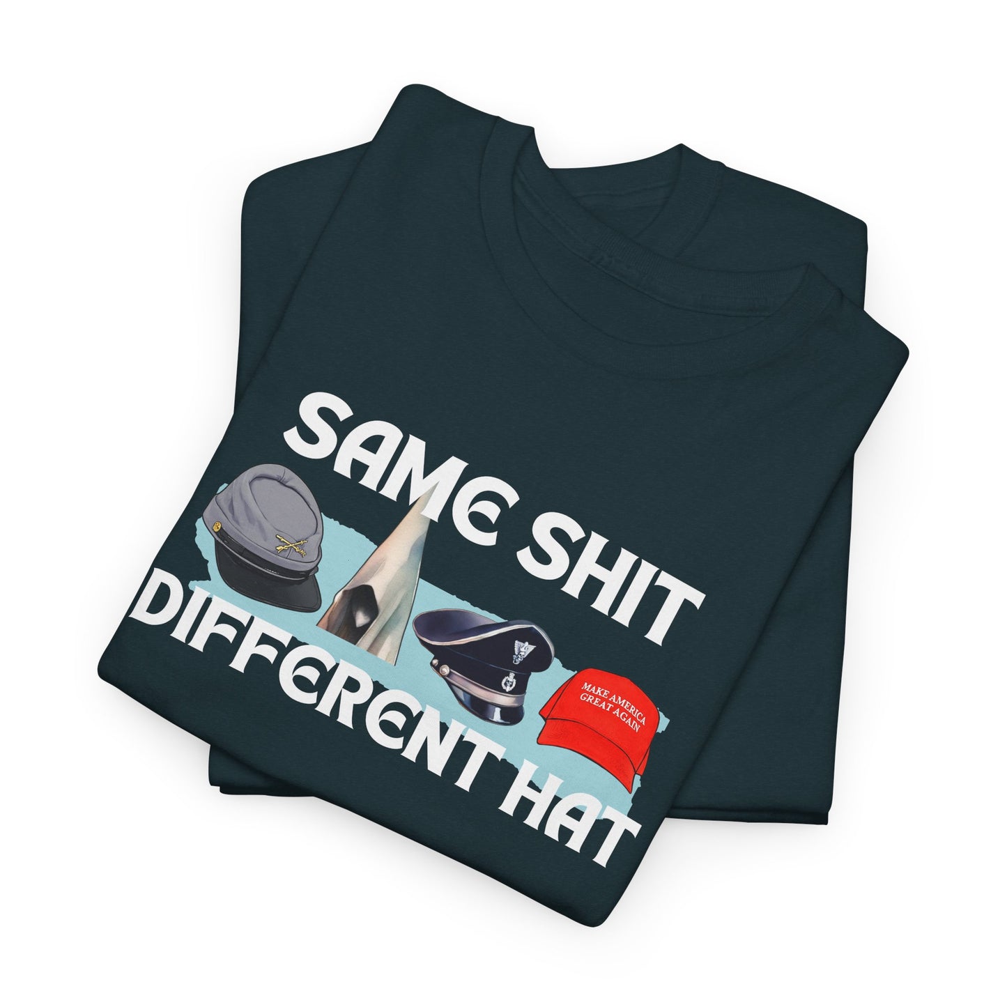 Same Stuff, Different Hat Shirt